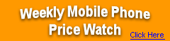 Weekly Mobile Phone Price Watch